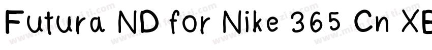 Futura ND for Nike 365 Cn XBd字体转换